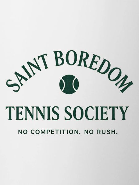 Saint Boredom - Tennis Society