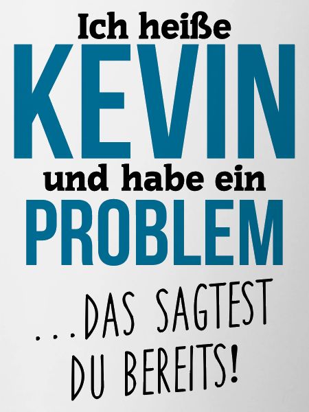 Kevin + Problem