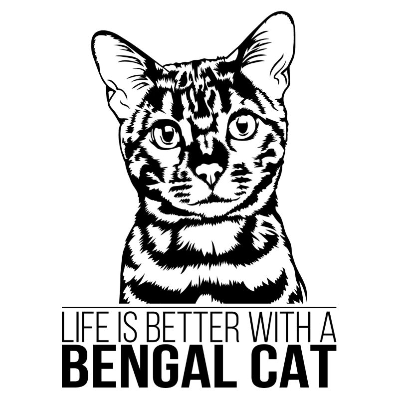 Bengal Cat life is better Katze Katzen Wilsigns