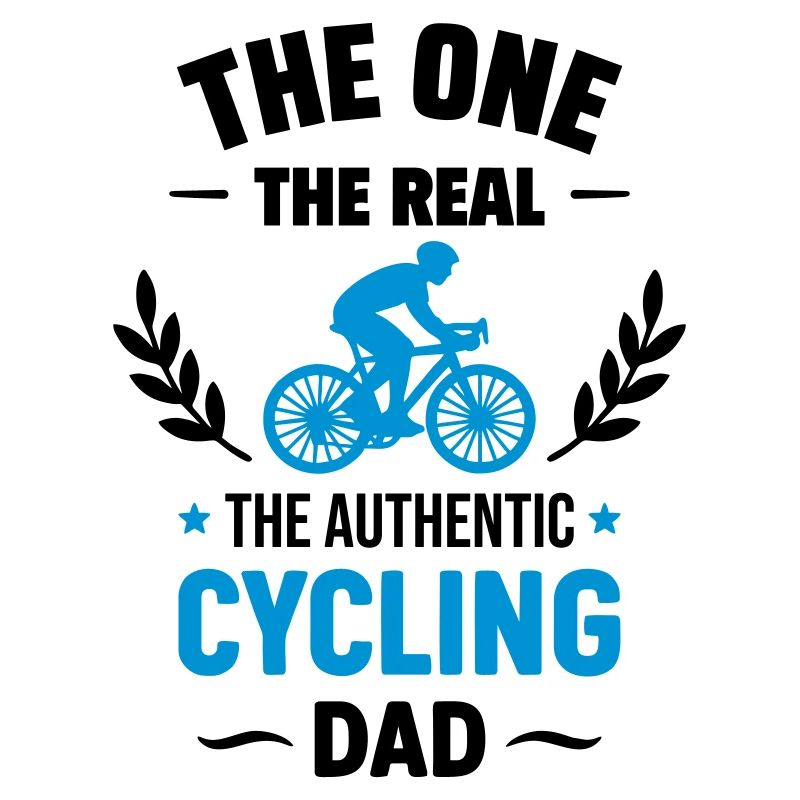 Authentic Cyclist Dad Father's Day