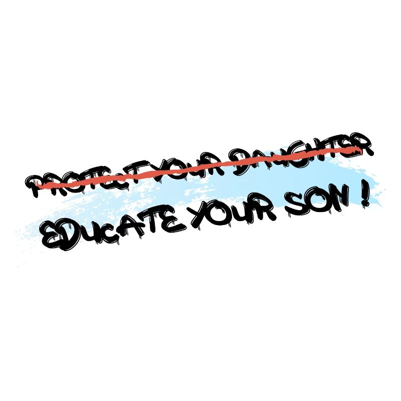 EDUCATE YOUR SON (Graffiti Style)