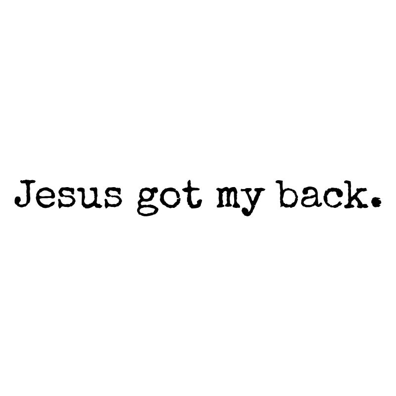 Jesus got my back (small)