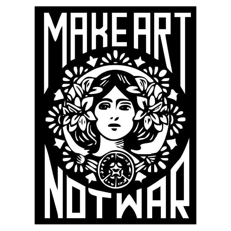 Make Art not War