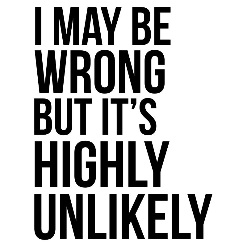 Never Wrong