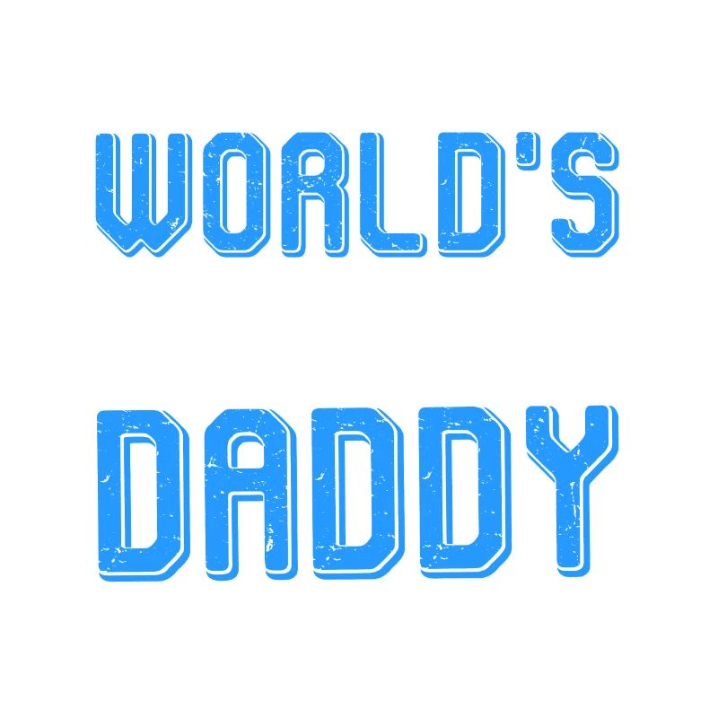 World´s Greatest Daddy