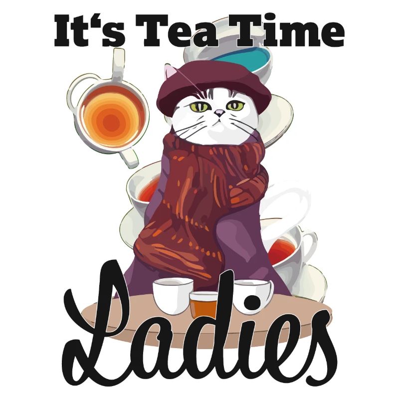 It's Tea Time, Ladies - Lustiger Tee Spruch