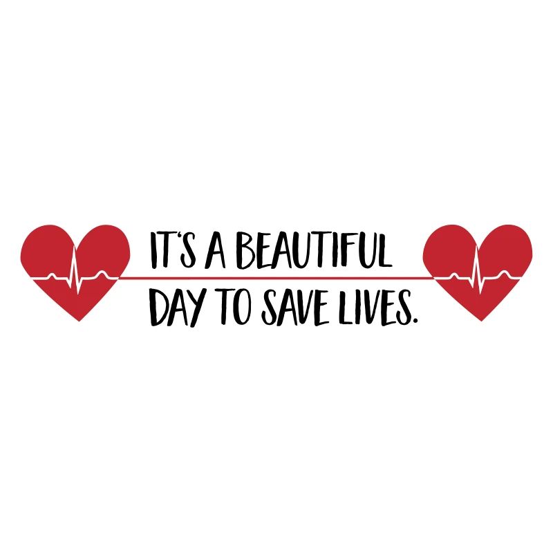 beautiful day to save lives