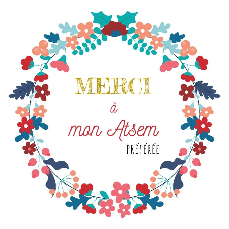 Merci à mon Atsem préférée