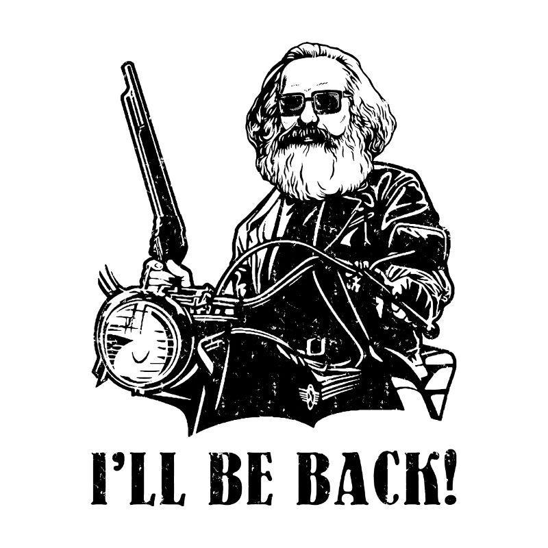 I'll be back gift Karl Marx Marxism Chemnitz
