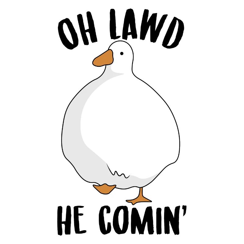 Oh Lawd He Comin- Goose Goose Meme