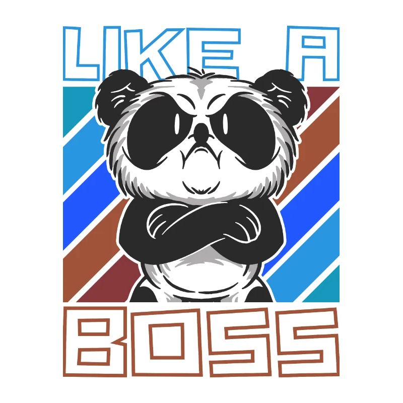 Like a Boss - Cool Cartoon Panda Bear Saying