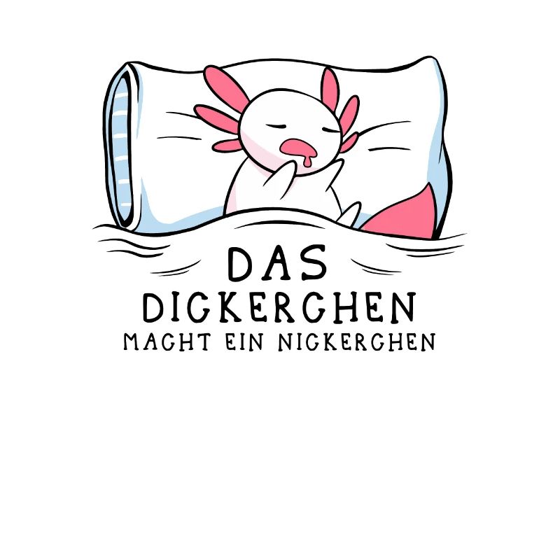 Dickerchen macht Nickerchen Axolotl