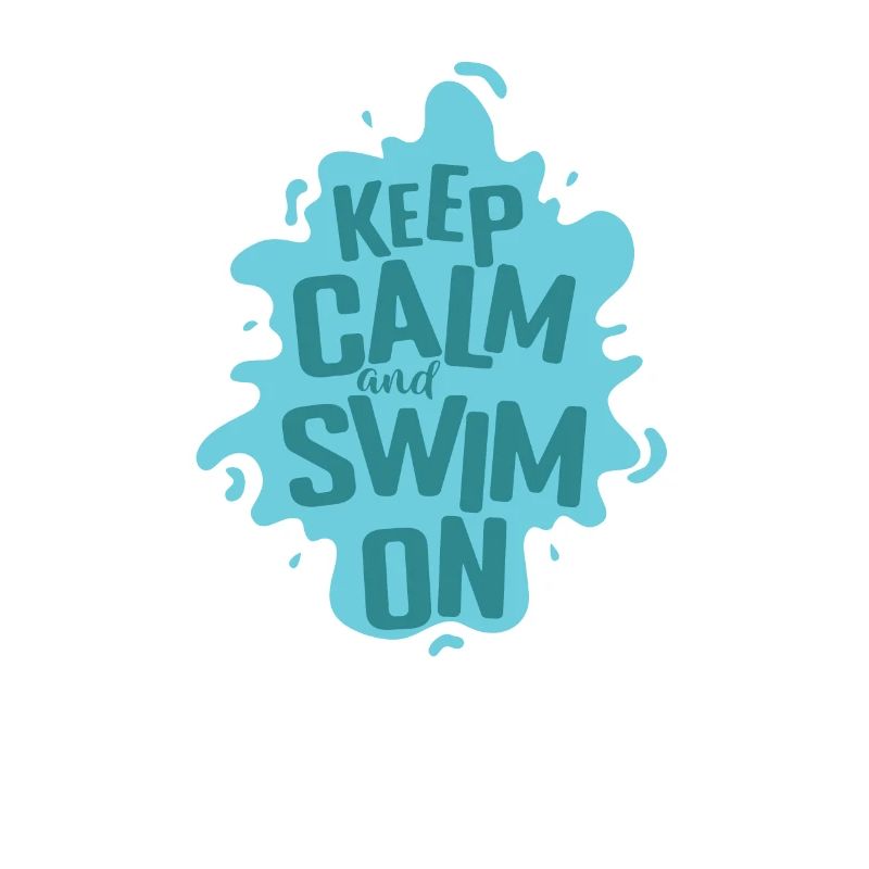 Keep Calm and Swim on Sport Training