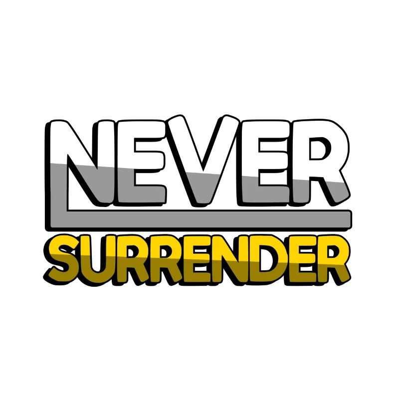NEVER SURRENDER (Yellow) - Gaming