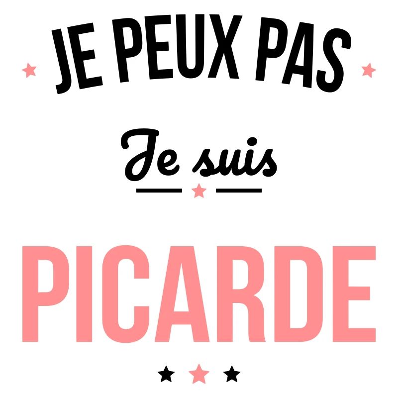 Je peux pas je suis Picarde