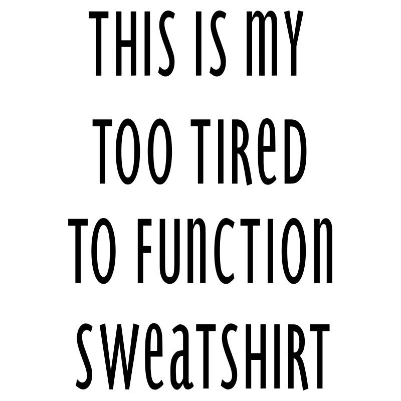 my sweatshirt 2