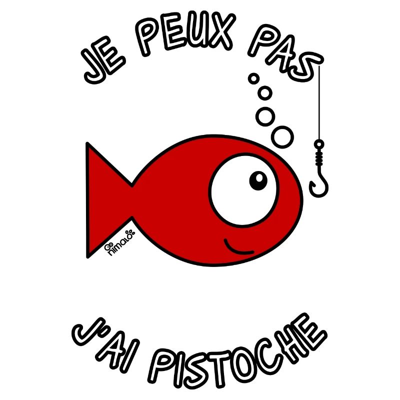 Poisson, J'ai Pistoche