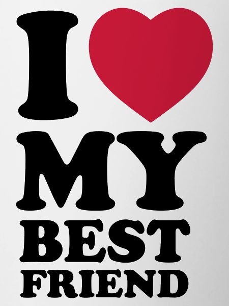 I love my bestfriend