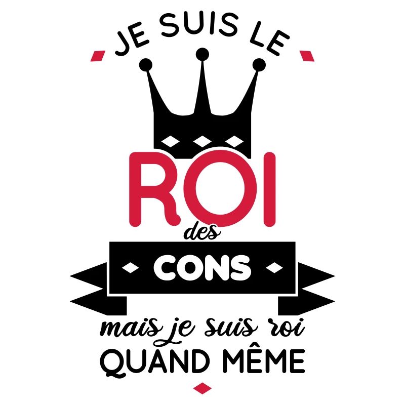 Ich bin der König der Idioten.