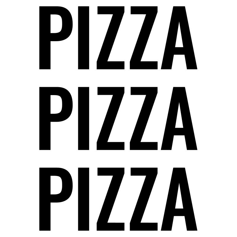 Pizza Pizza Pizza