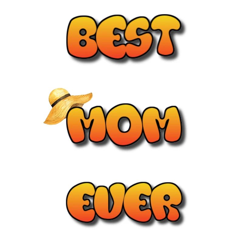 Beste Mutter aller Zeiten, beste Mutter aller Zeiten