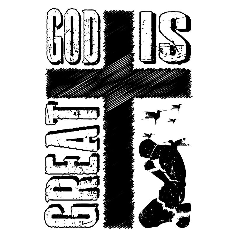 GOD IS GREAT