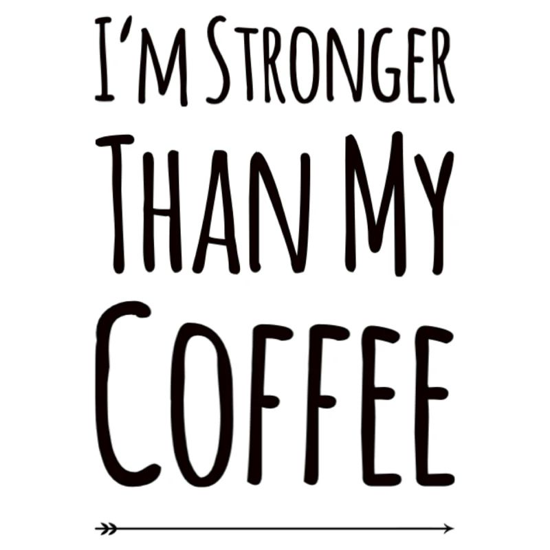 Je suis plus fort que mon café