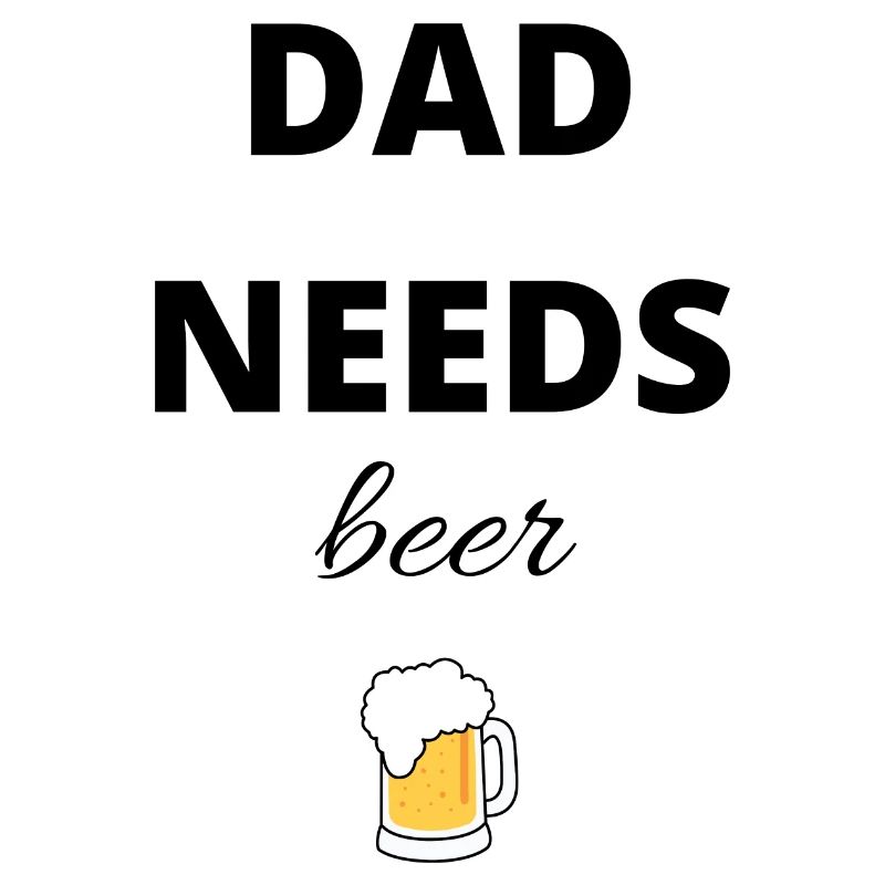 DadNeedsBeer