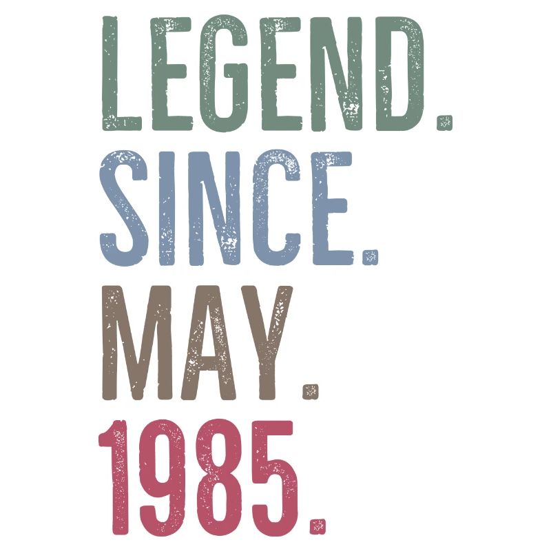 Legend Since May 1985