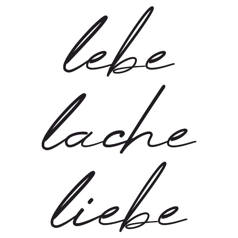 lebe lache liebe