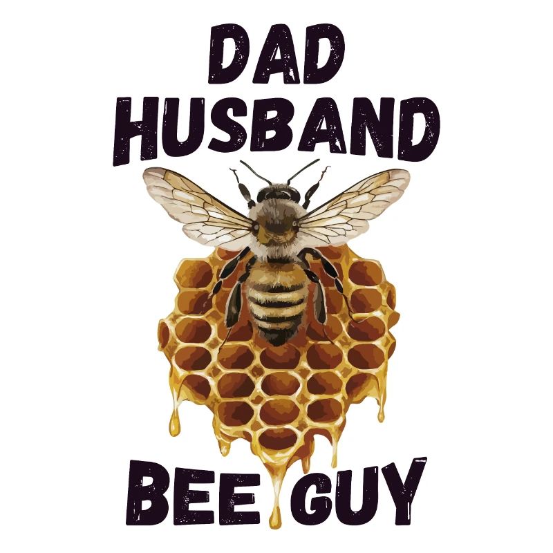 Dad Husband Bee Guy Beekeeper