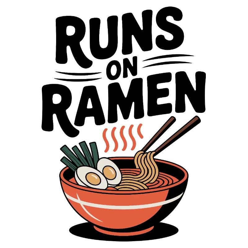 Runs on Ramen
