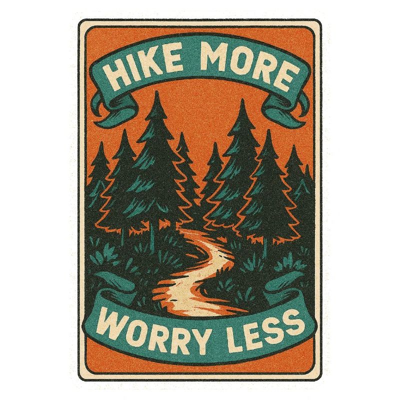 Hike More Worry Less