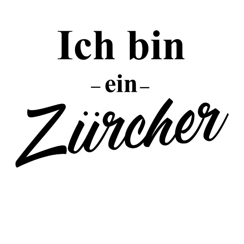 Ich bin ein Zürcher