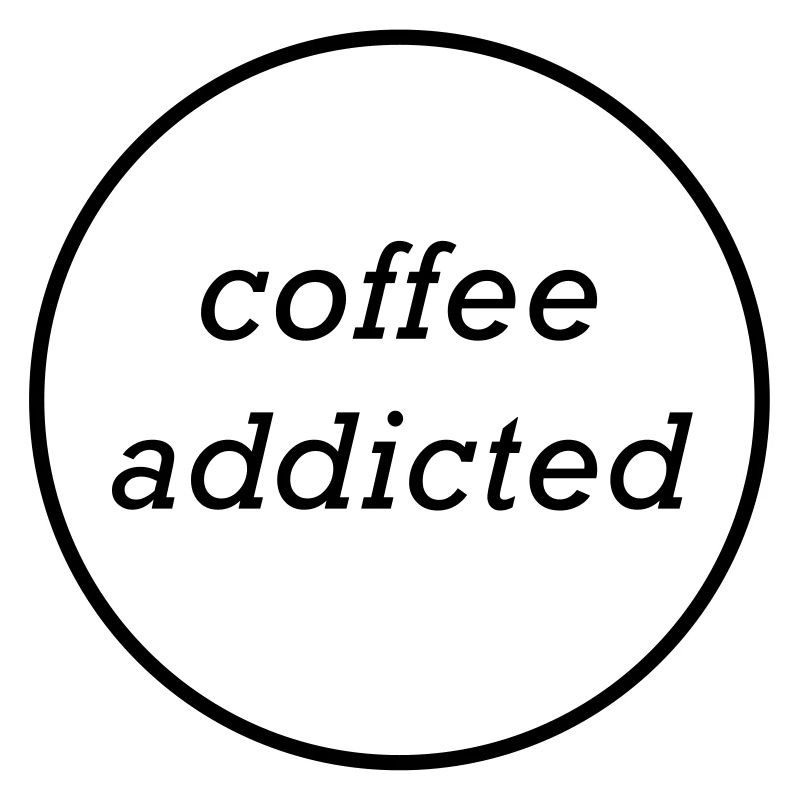 coffee addicted | coffee addicted | coffee lovers