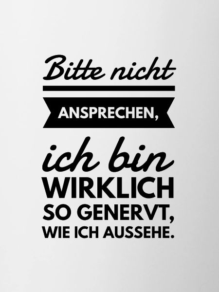 Bitte nicht ansprechen Spruch Tshirt