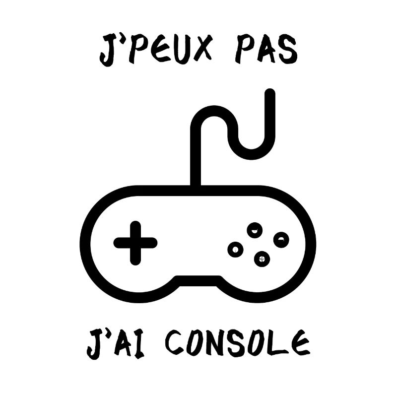 J peux pas j ai console