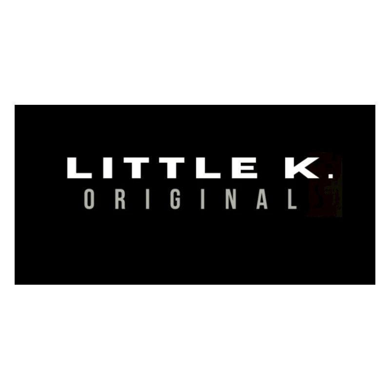 LITTLE K. ORIGINAL