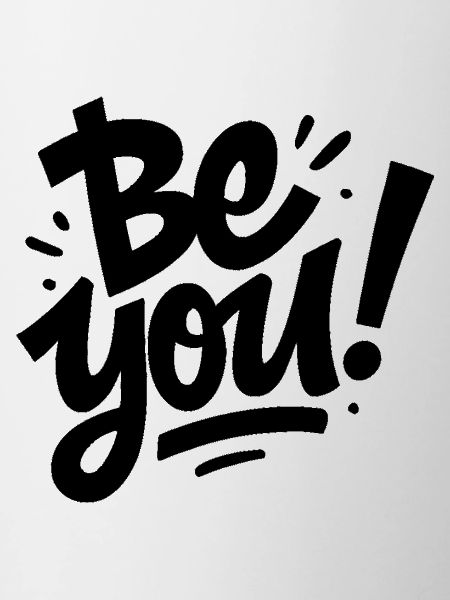 Be you