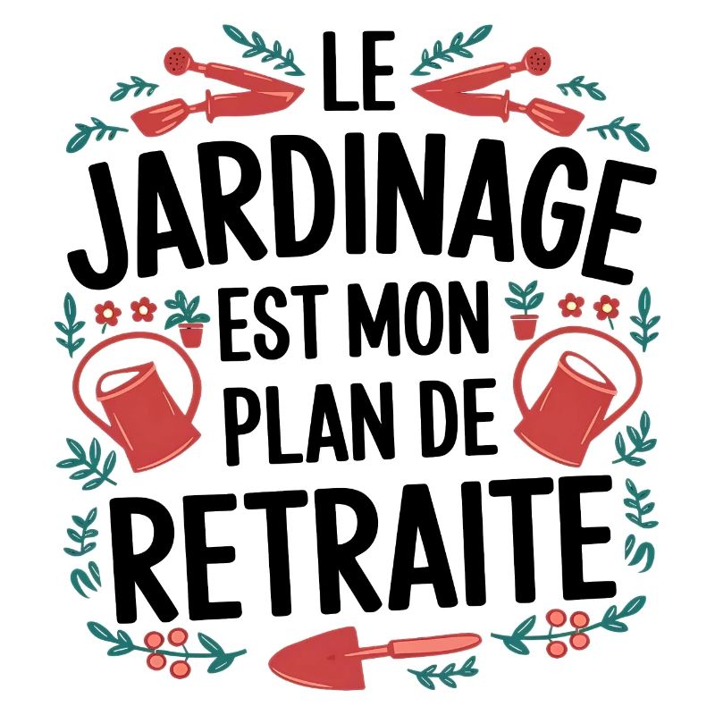 Le Jardinage Mon plan de Retraite