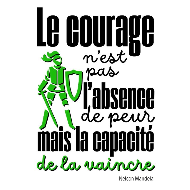 Citation Positive Le Courage