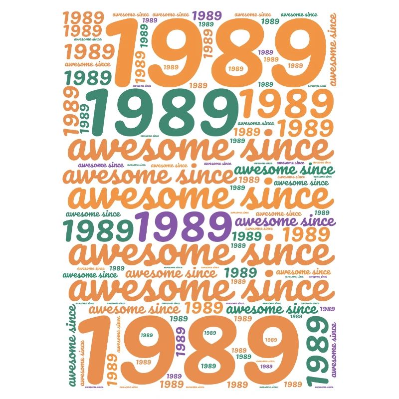 Awesome since 1989 - Retro Geburtsttagspruch
