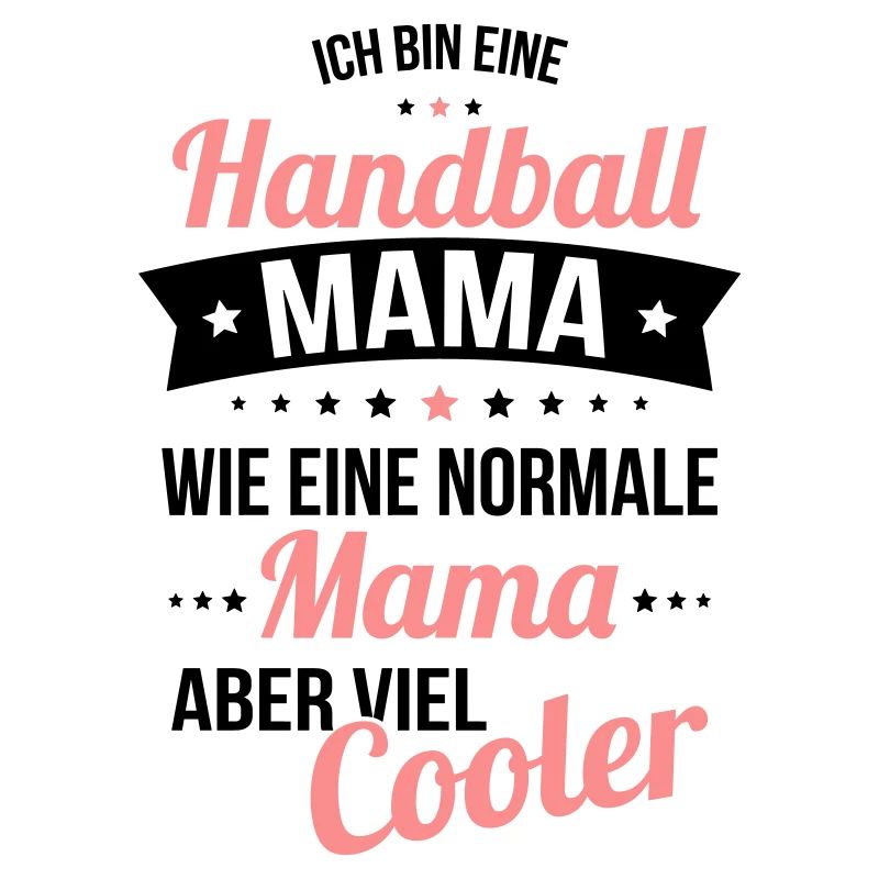Handball Maman Comme Une Maman Normale Beaucoup Plus Cool