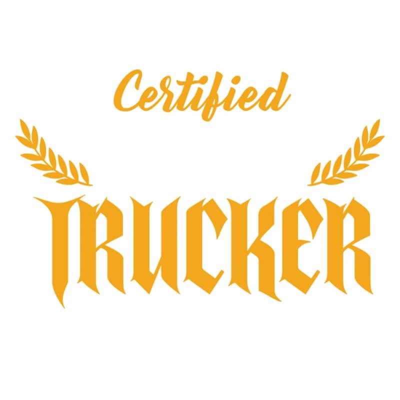 Badass Trucker Saying