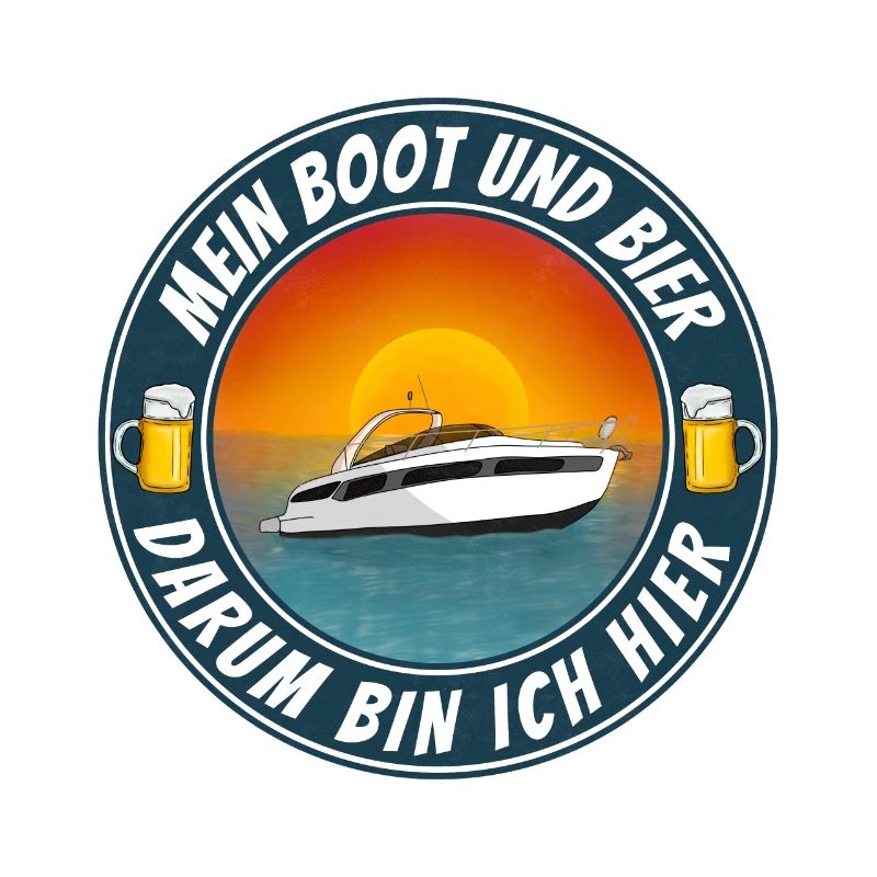 Mein Boot und Bier darum bin ich hier