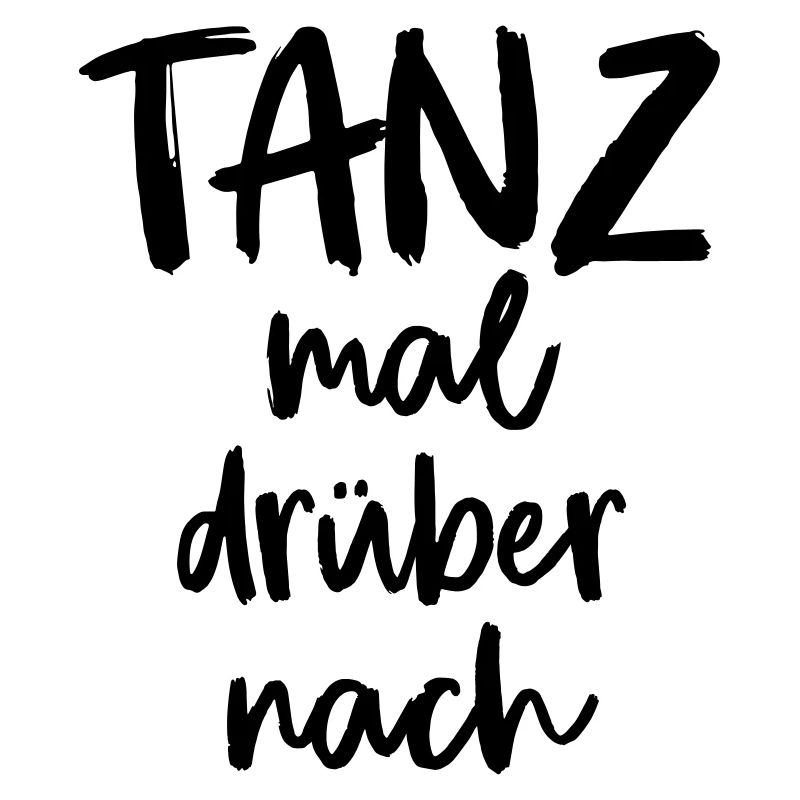 Tanz mal drüber nach
