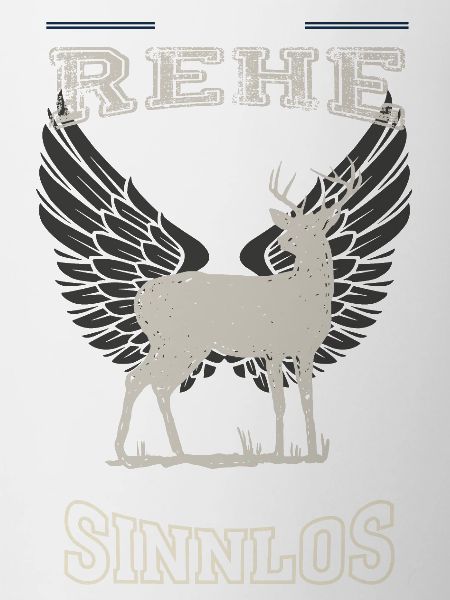 Rehe Leben sinnlos - Geschenk