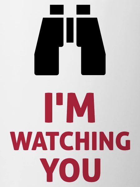 I'm Watching You