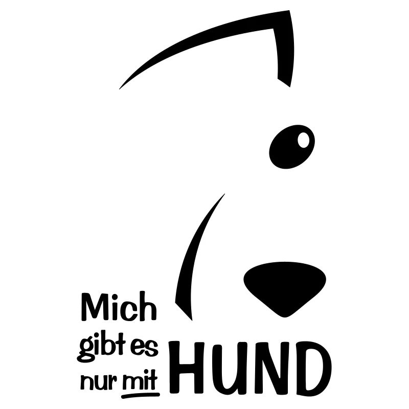 Nur mit HUND