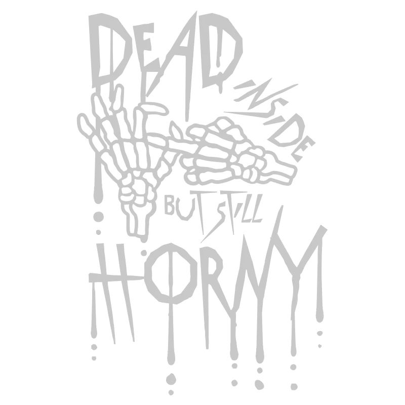 dead inside but horny